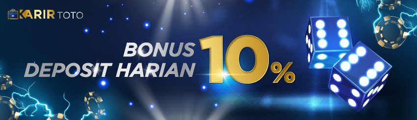 BONUS DEPO HARIAN 10% KARIRTOTO